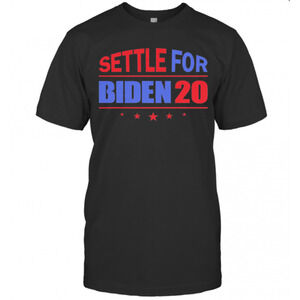 Settle For Biden Independence Day T-Shirt